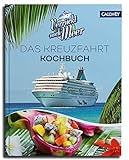 Verrückt nach Meer: Das Kreuzfahrt-Kochbuch