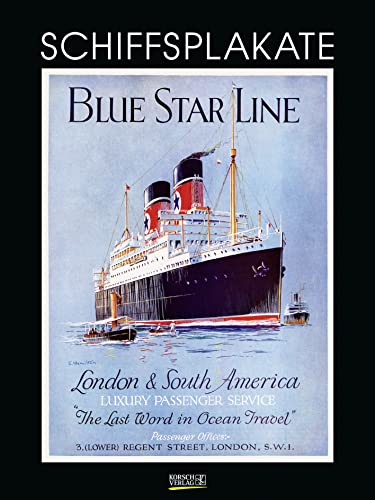 Schiffsplakate 2023: Großer Kunstkalender. Wandkalender mit historischen vintage Plakaten für Schiff-Reisen. 48 x 64cm